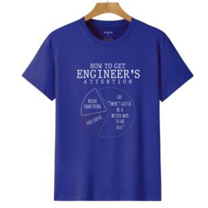 How To get Engineer's Attention T-Shirt (6)