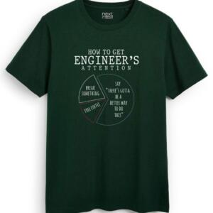 How To get Engineer's Attention T-Shirt (7)