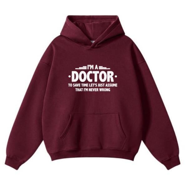 I Am A Doctor Hoodie (2)