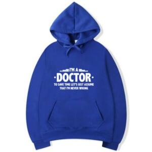 I Am A Doctor Hoodie (5)