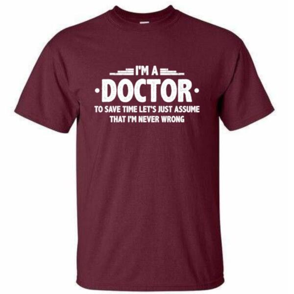 I Am A Doctor T-Shirt (4)