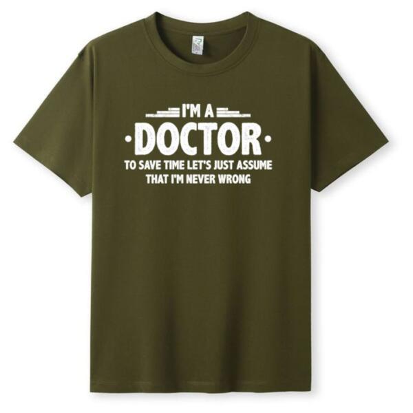 I Am A Doctor T-Shirt (5)