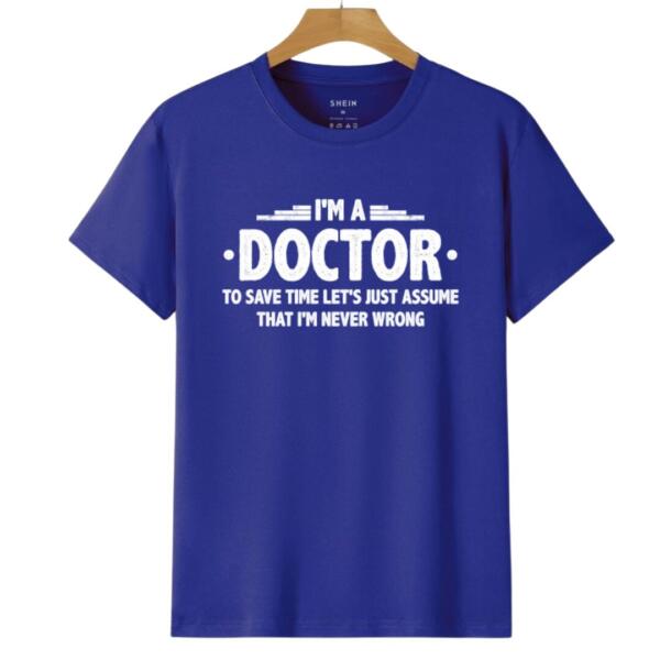 I Am A Doctor T-Shirt (6)