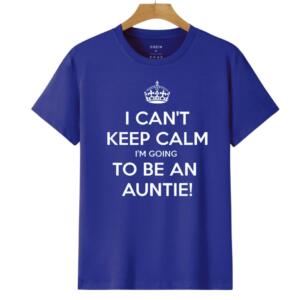 I Can't Keep Calm I'm Going To Be An Auntie T-Shirt (6)