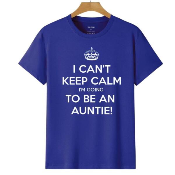 I Can't Keep Calm I'm Going To Be An Auntie T-Shirt (6)