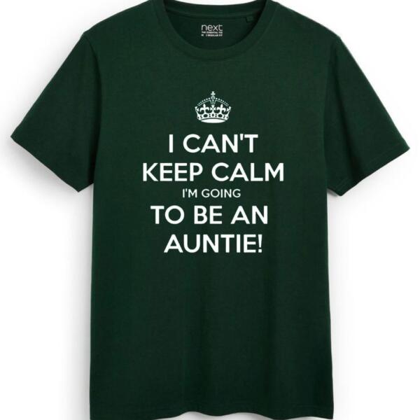 I Can't Keep Calm I'm Going To Be An Auntie T-Shirt (7)