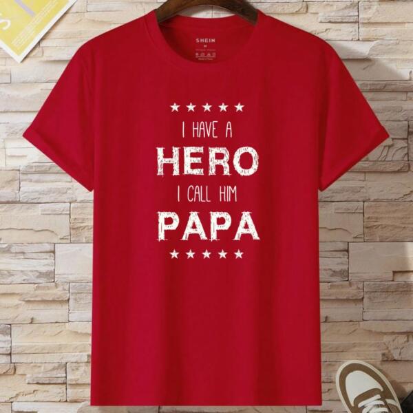 I Have A Hero I Call Him Papa T-Shirt (2)