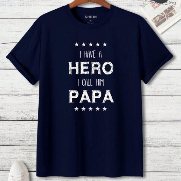I Have A Hero I Call Him Papa T-Shirt (3)