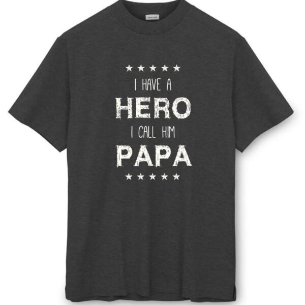 I Have A Hero I Call Him Papa T-Shirt (8)