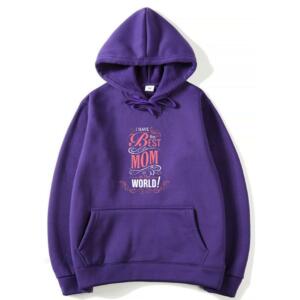 I Have The Best Mom In The World Hoodie (7)