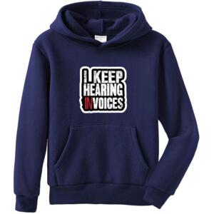 I Keep Hearing Invoices Hoodie (4)