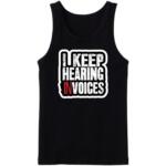 I Keep Hearing Invoices Tanktop