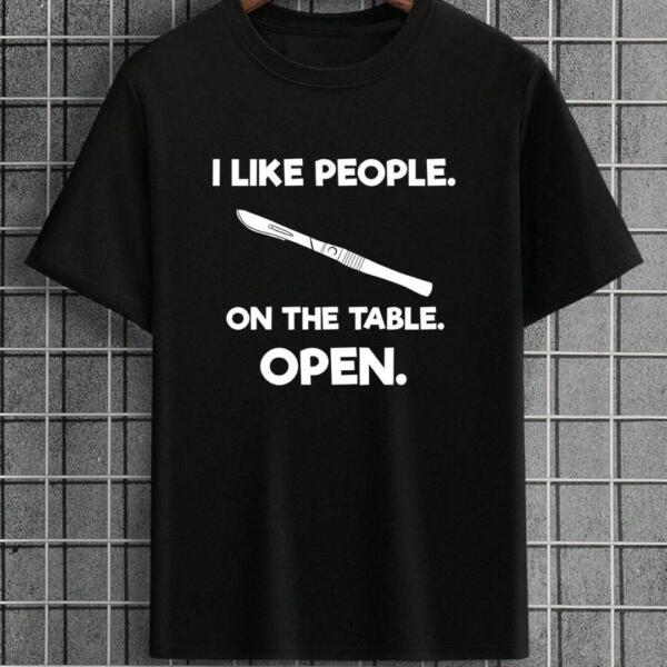I Like People On The Table Open T-Shirt
