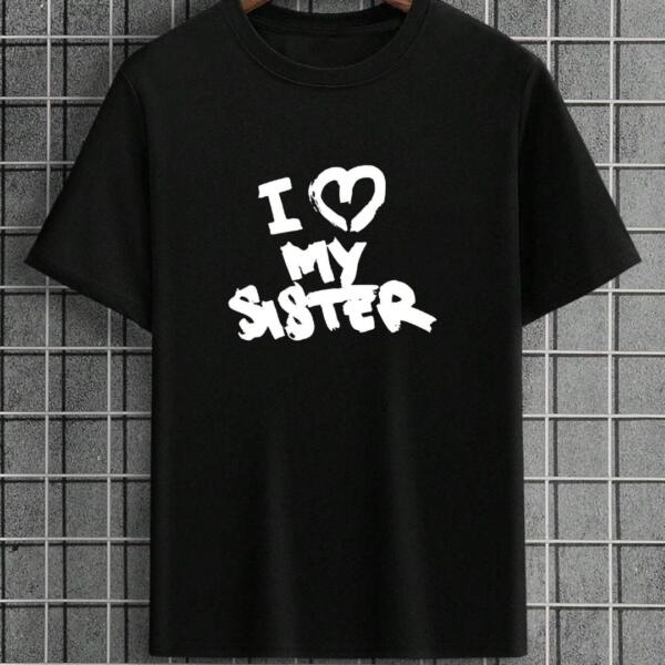 I Love My Sister T-Shirt