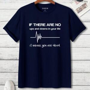 If There Are No Ups And Downs T-Shirt (3)