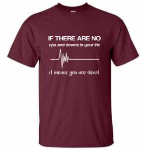 If There Are No Ups And Downs T-Shirt (4)