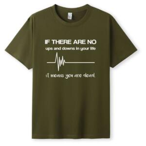 If There Are No Ups And Downs T-Shirt (5)