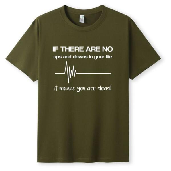 If There Are No Ups And Downs T-Shirt (5)