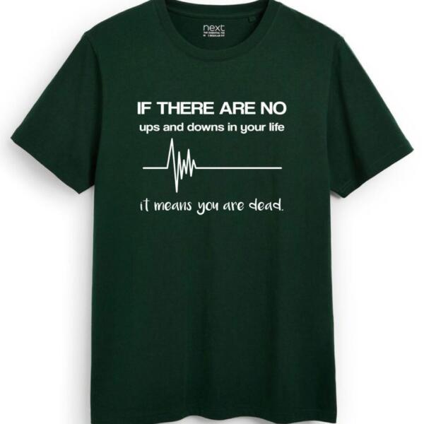 If There Are No Ups And Downs T-Shirt (7)