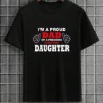 I'm A Proud Father Of A Daughter T-Shirt