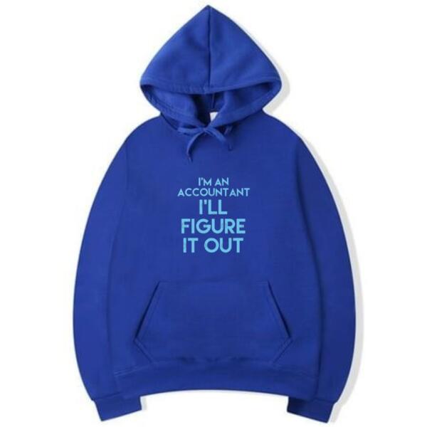 I'm Accountant I'll Figure It Out Hoodie (5)