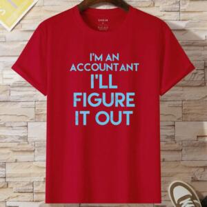 I'm Accountant I'll Figure It Out T-Shirt (2)