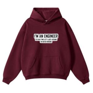 I'm An Engineer Hoodie (2)