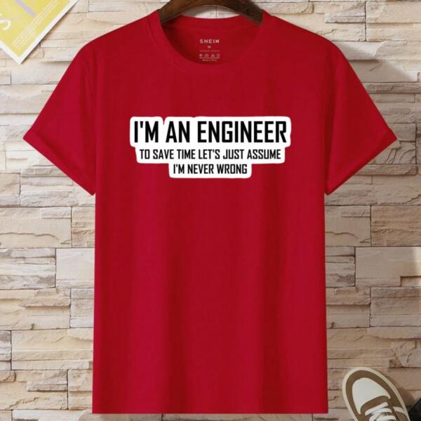 I'm An Engineer T-Shirt (2)