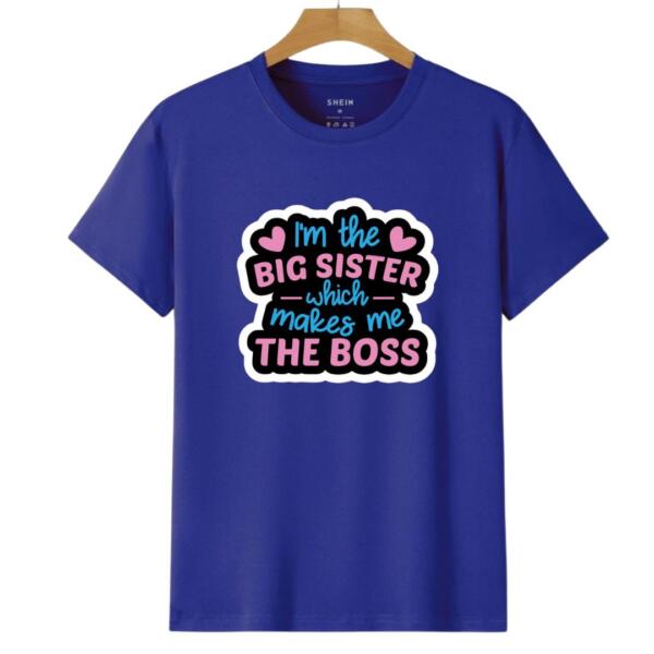 I'm The Big Sister Which Makes Me The Boss T-Shirt (6)