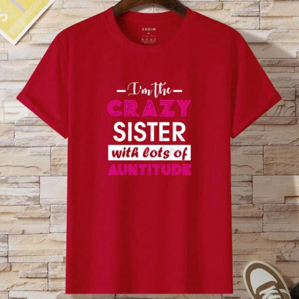 I'm The Crazy Sister T-Shirt (2)