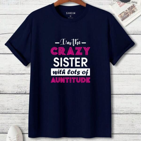 I'm The Crazy Sister T-Shirt (3)