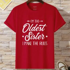I'm The Oldest Sister I Make The Rules T-Shirt (2)