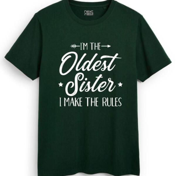 I'm The Oldest Sister I Make The Rules T-Shirt (7)