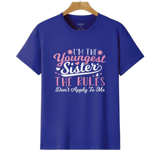 I'm The Youngest Sister The Rules Don't Apply To Me T-Shirt (6)