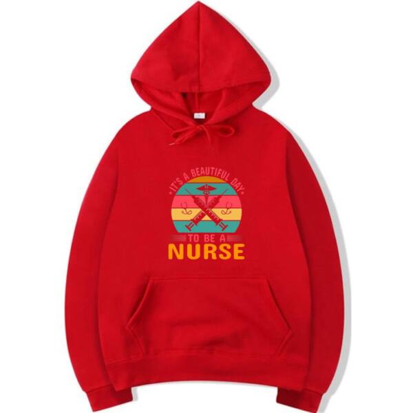 It's A Beautiful Day To Be A Nurse Hoodie (3)