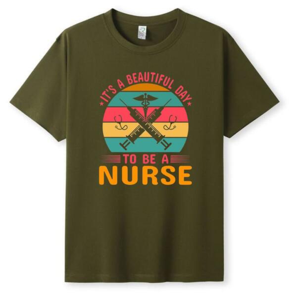 It's A Beautiful Day To Be A Nurse T-Shirt (5)