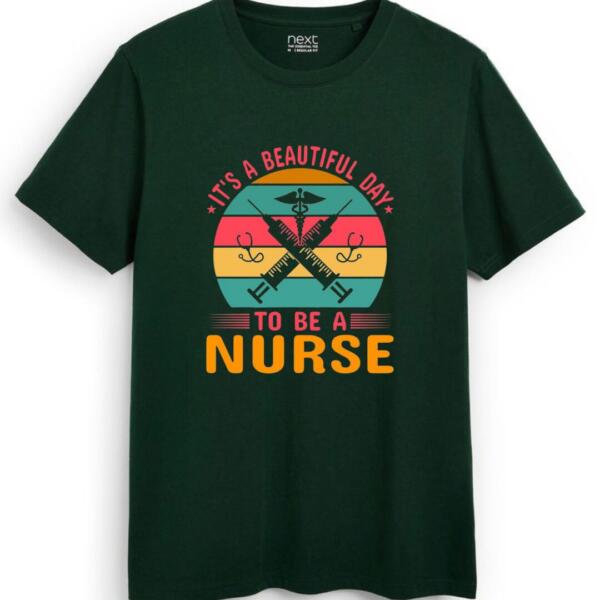 It's A Beautiful Day To Be A Nurse T-Shirt (7)