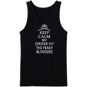 Keep Calm By Order Of The Peaky Blinders Tanktop