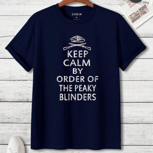 Keep Calm By The Order Of Peaky Blinders T-Shirt (3)