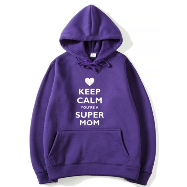 Keep Calm You're A Super Mom Hoodie (7)
