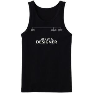 Life Of A Designer Tanktop