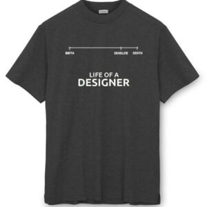 Life Of A Graphic Designer T-Shirt (8)