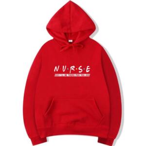 Nurse I'll Be There For You Hoodie (3)