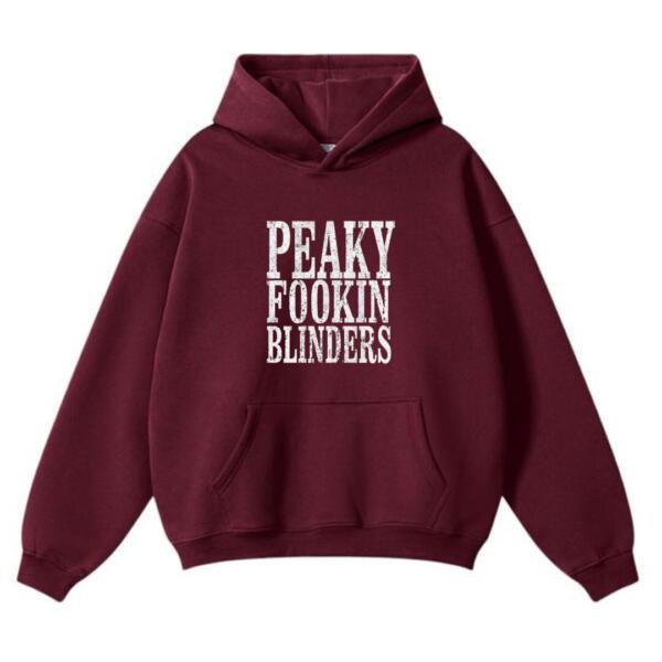 Peaky Fooking Blinders Hoodie (2)