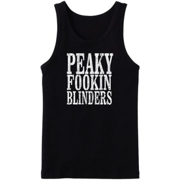 Peaky Fooking Blinders Tanktop