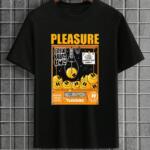 Pleasure T-Shirt