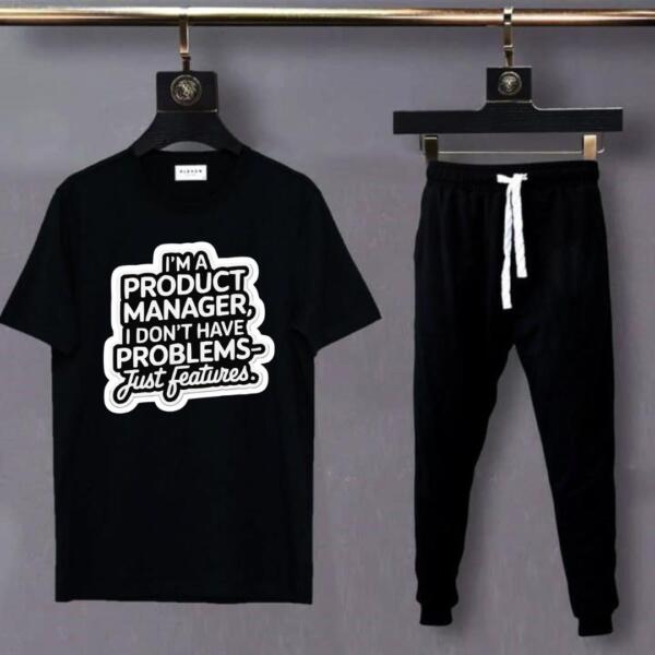 Product Manager I Don't Have Problems Just Features Tracksuit Product Manager I Don't Have Problems Just Features Tracksuit