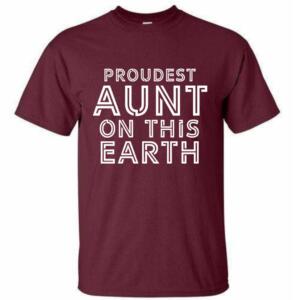 Proudest Aunt On This Earth T-Shirt (4)