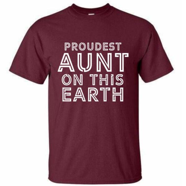 Proudest Aunt On This Earth T-Shirt (4)
