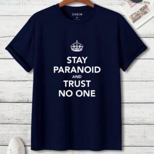 Stay Paranoid T-Shirt (3)